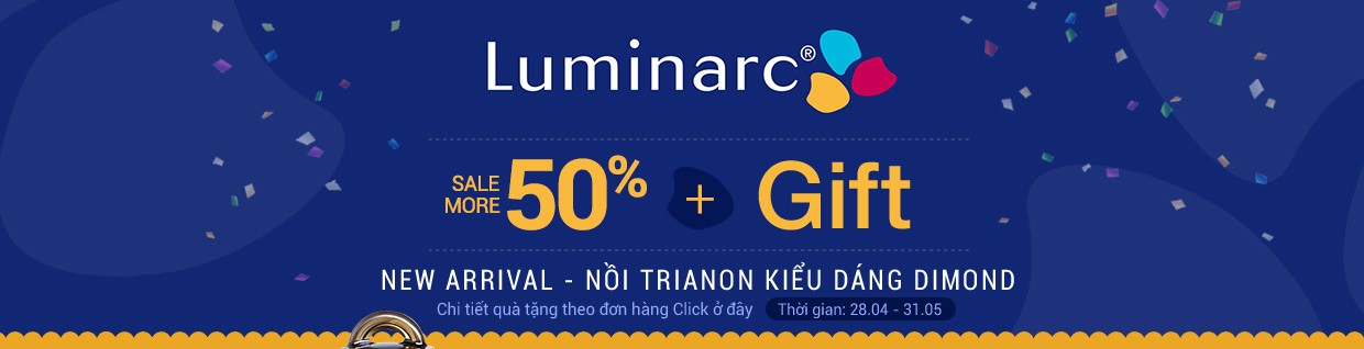 Luminarc giảm thêm 50% - quà tặng hấp dẫn