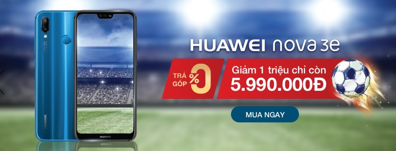 Huawei Nova 3e_ hot sales tháng 7